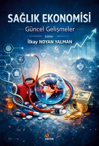 Sağlık Ekonomisi & Güncel Gelişmeler