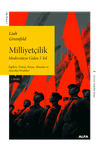 Milliyet&ccedil;ilik & Moderniteye Giden 5 Yol İngiltere, Fransa, Rusya, Almanya ve Amerika &Ouml;rnekleri