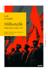 Milliyetçilik &amp; Moderniteye Giden 5 Yol İngiltere, Fransa, Rusya, Almanya ve Amerika Örnekleri