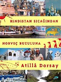 Hindistan Sıcağından Norveç Buzuluna