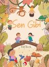 Sen Gibi