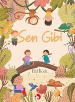 Sen Gibi