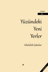 Y&uuml;z&uuml;ndeki Yeni Yerler
