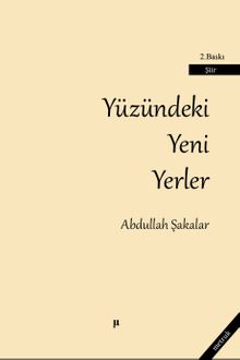 Yüzündeki Yeni Yerler