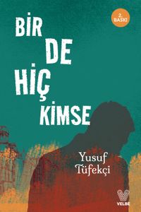Bir De Hiç Kimse