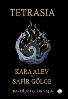 Kara Alev ile Safir Gölge