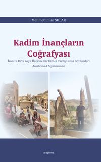 Kadim İnançların Coğrafyası