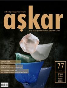 Aşkar Serbest Edebiyat Dergisi Sayı: 77 Ocak-Şubat-Mart 2026