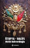&Uuml;topya - Halife