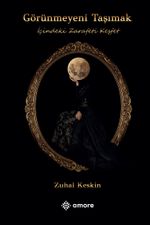 Görünmeyeni Taşımak & İçindeki Zarafeti Keşfet