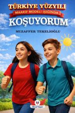 Türkiye Yüzyılı Maarif Modeli Işığında Yürüyorum Ortaokul