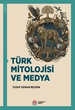 Türk Mitolojisi ve Medya