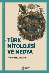 Türk Mitolojisi ve Medya