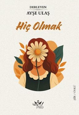 Hiç Olmak