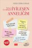 İyileşen Çocukluğum İyileşen Anneliğim