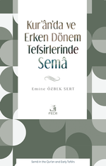 Kur'an'da ve Erken Dönem Tefsirlerinde Sema