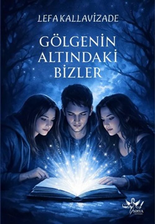 Gölgenin Altındaki Bizler