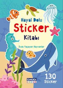 Hayal Dolu Sticker Kitabı 2 (Suda Yaşayan Hayvanlar)