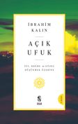 Açık Ufuk & İyi, Doğru ve Güzel Düşünmek Üzerine