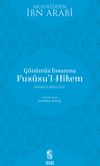 G&uuml;n&uuml;m&uuml;z İnsanına Fususu'l-Hikem