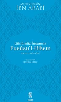 Günümüz İnsanına Fususu'l-Hikem