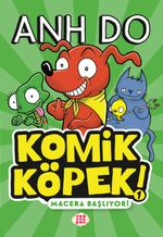 Komik Köpek 1 / Macera Başlıyor