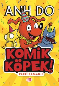 Komik Köpek 2 / Parti Zamanı !