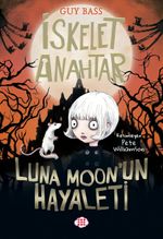 İskelet Anahtar 2 / Luna Moon'un Hayaleti