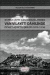 Merkez-&Ccedil;evre D&uuml;alizmi Bağlamında Van Vilayeti Dahilinde Devlet-Aşiret İlişkileri (1876-1914)