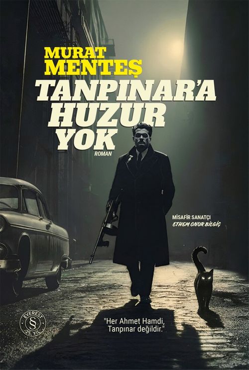 Tanpınar'a Huzur Yok