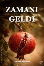 Zamanı Geldi