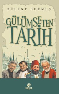 Gülümseten Tarih