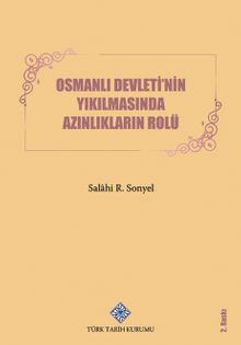 Osmanlı Devleti'nin Yıkılmasında Azınlıkların Rolü