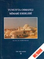 Tunus'ta Osmanlı Mimari Eserleri