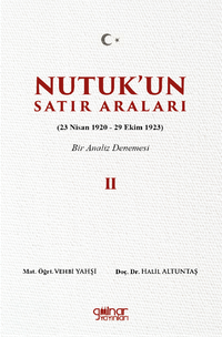 Nutuk'un Satır Araları II (23 Nisan 1920 – 29 Ekim 1923)