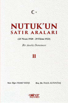 Nutuk'un Satır Araları II (23 Nisan 1920 – 29 Ekim 1923)