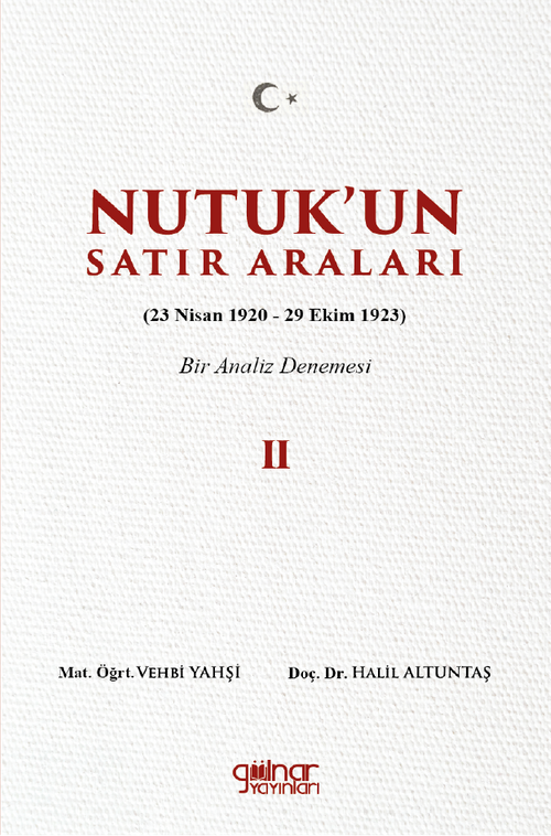 Nutuk'un Satır Araları II (23 Nisan 1920 – 29 Ekim 1923)