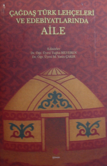 Çağdaş Türk Lehçeleri ve Edebiyatlarında Aile