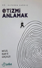 Otizmi Anlamak