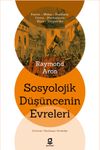 Sosyolojik D&uuml;ş&uuml;ncenin Evreleri
