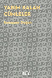 Yarım Kalan Cümleler