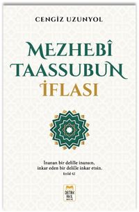 Mezhebî Taassubun İflası
