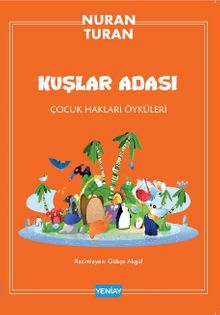 Kuşlar Adası Çocuk Hakları Öyküleri