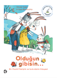 Olduğun Gibisin