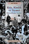 Kriz Kimlik ve Siyaset &amp; Küreselleşme Yazıları
