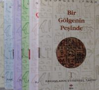 Rakamların Evrensel Tarihi / 1.Bir Gölgenin Peşinde, 2. Çakıl Taşlarından Babil Kulesine, 3. Akdeniz Kıyılarında Hesap, 4.Uzak Doğudan Maya Ülkesine Bir, ki, Üç…, 5.Sıfırın Gücü, 6.Hint Uygarlığının Sayısal Simgeler Sözlüğü / 13-D-12