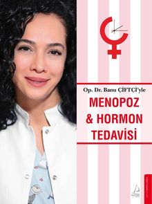 Menopoz ve Hormon Tedavisi