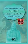 Sultan II.Kılı&ccedil; Arslan / Diriliş Kahramanları 6