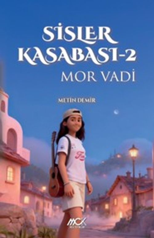 Sisler Kasabası 2 / Mor Vadi