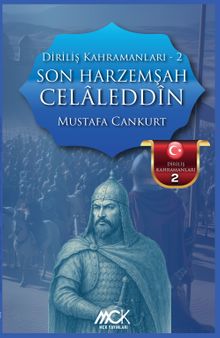 Son Harzemşah: Celaleddin / Diriliş Kahramanları 2
